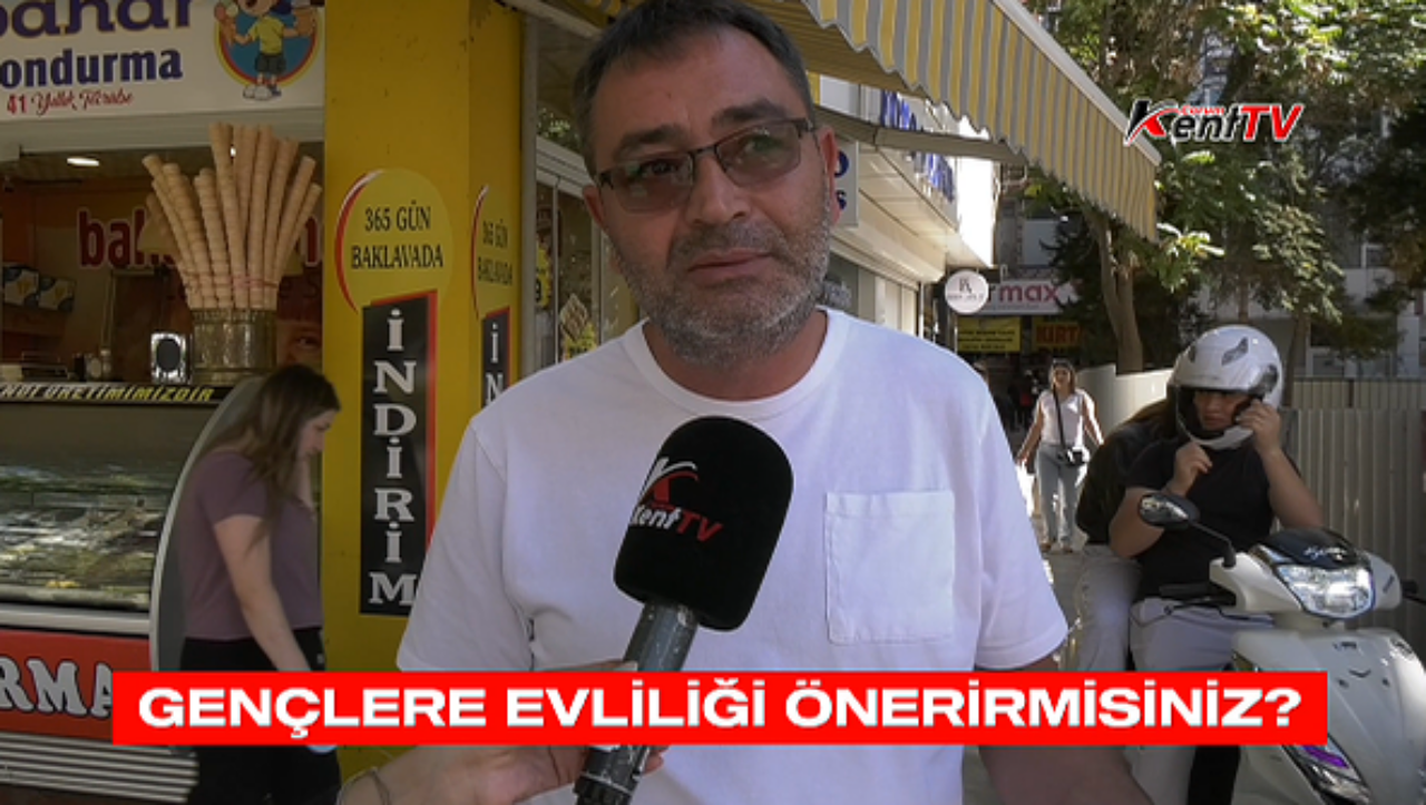 GENÇLERE EVLİLİĞİ ÖNERİRMİSİNİZ?