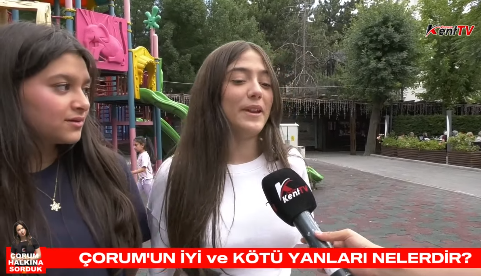 ÇORUM'UN İYİ ve KÖTÜ YANLARI NELERDİR?